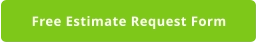 Free Estimate Request Form