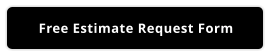 Free Estimate Request Form
